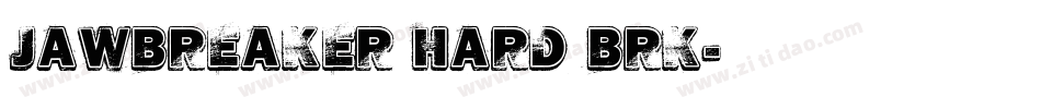 Jawbreaker Hard BRK字体转换